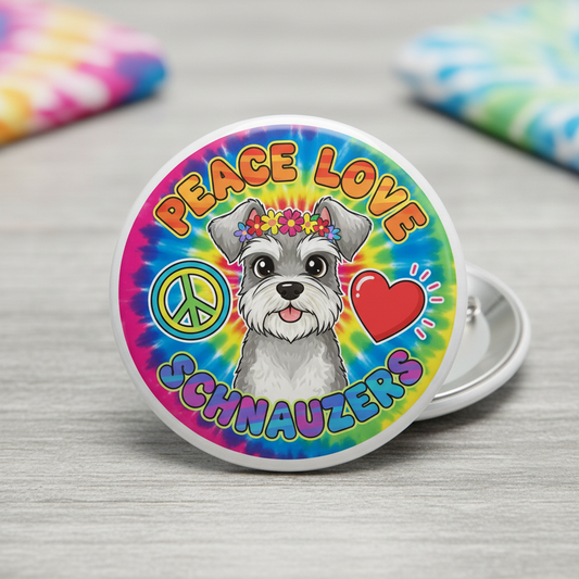 2.25-inch round pinback button: Peace Love Schnauzers graphic with schnauzer dog
