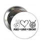 Peace Love Crochet 1.25-inch pinback button with heart and yarn crochet icon