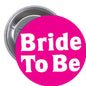 Pink “Bride To Be” pinback button with silver metal pin back