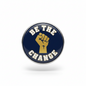 Political Activist Inspirational Quote on Change Pinback 2.25-inch