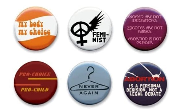 +6 Pro Choice 1,25" Pinbacks, Droits des femmes