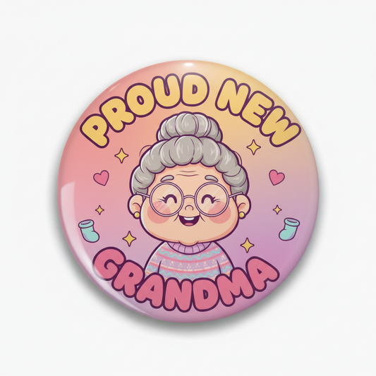 Proud New Grandma Pinback 2.25-inch