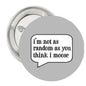 Round silver moose pinback button with black text in a speech bubble