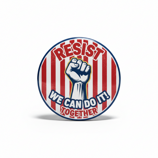 Resist We can do it Men Women 2.25-inch