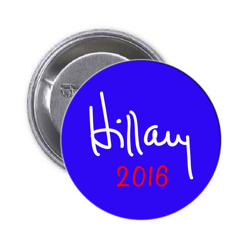 Hillary 2016 Pinback 1.25"