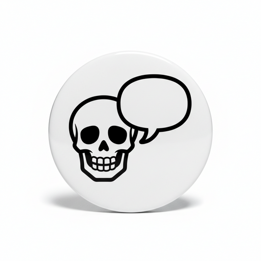 Skull speech bubble pinback button with black line art on white background