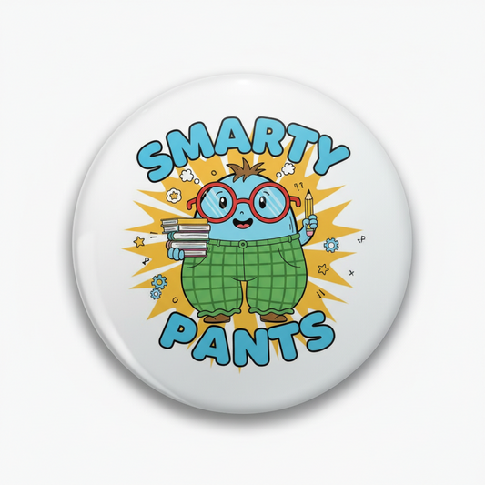 2.25-inch circular Pin Button with cartoon character and "SMARTY PANTS" text