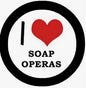 2.25-inch soap operas pinback button with red heart and 'SOAP OPERAS' text