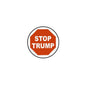 Stop Trump 1.25-inch Pinback Stop Red Sign - My Pinbacks