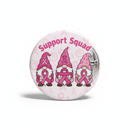 Support Squad Pink Ribbon Breast Cancer Gnomes Pinback 2.25-inch - My Pinbacks