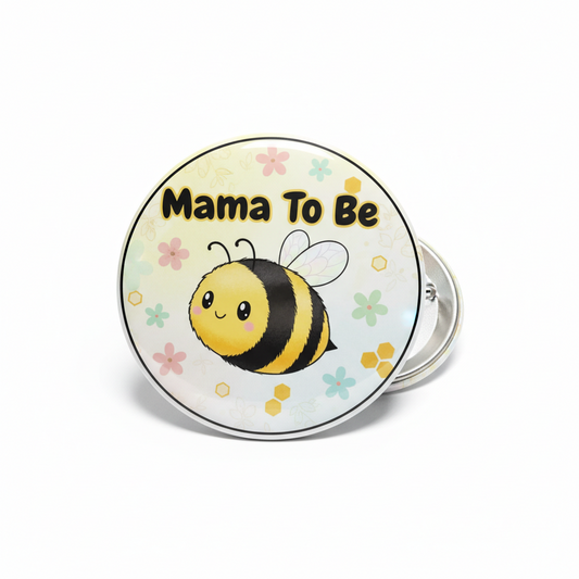 Bee-themed pinback button with bumblebee and “Mama To Be” text