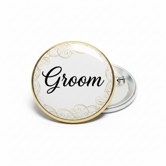 Round groom-themed pinback with black script 'Groom' and gold swirl border