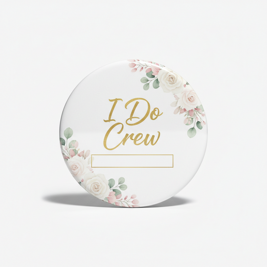 Round wedding pinback with gold 'I Do Crew' and blush floral wreath