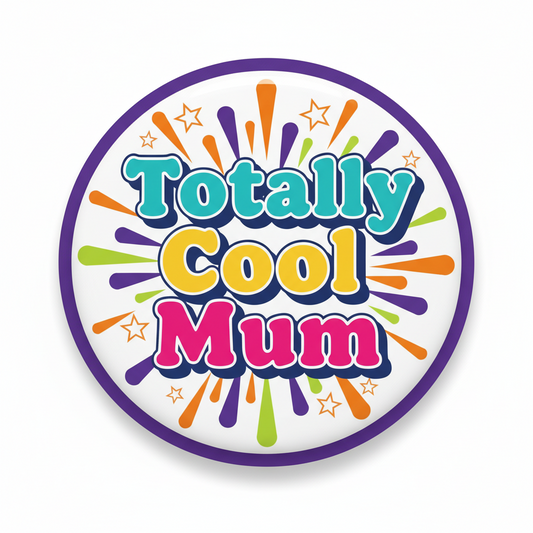 Totally Cool Mum Pinback 2.25-inch