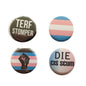 Set of four 1.25-inch round transgender pride pin buttons with stripe and slogan text