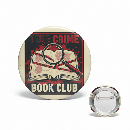 True Crime Book Club Pinback 2.25-inch
