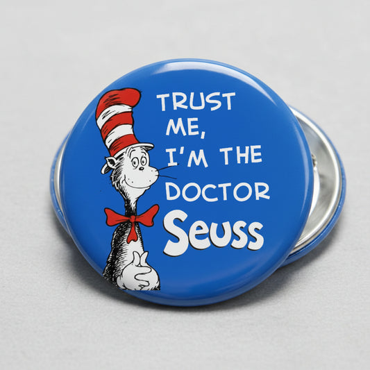 Trust Me I am the Doctor Pinback 2.25-inch