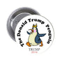 Round pinback button with cartoon penguin and 'Hey Donald Trump Penguin' text