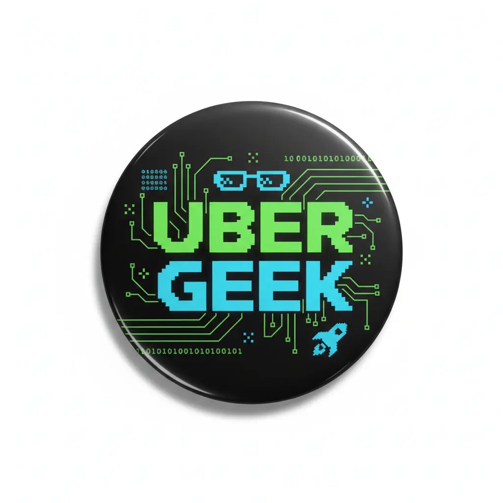 uber geek Pinback 2.25-inch
