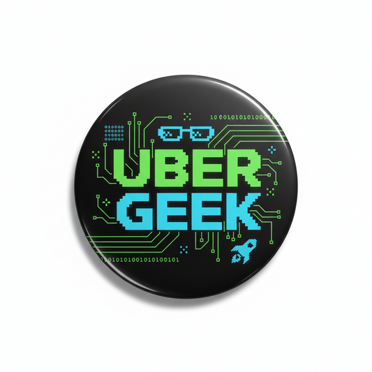 uber geek Pinback 2.25-inch