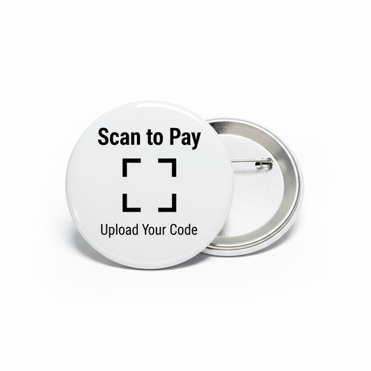 2.25-inch scan-to-pay QR code pinback button, white face with “Scan to Pay” text