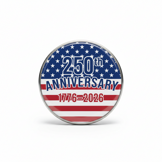 Round USA 250th Anniversary pinback badge with stars, 250th and 1776–2026 text.
