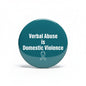 Teal pinback button with text "Verbal Abuse is Domestic Violence" and ribbon icon