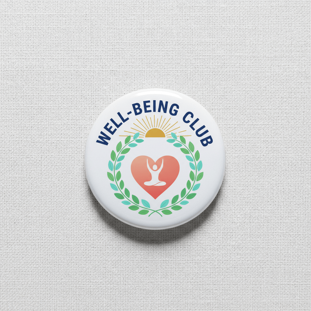 Well-being Club Pinback 2.25-inch 10 Pcs - My Pinbacks
