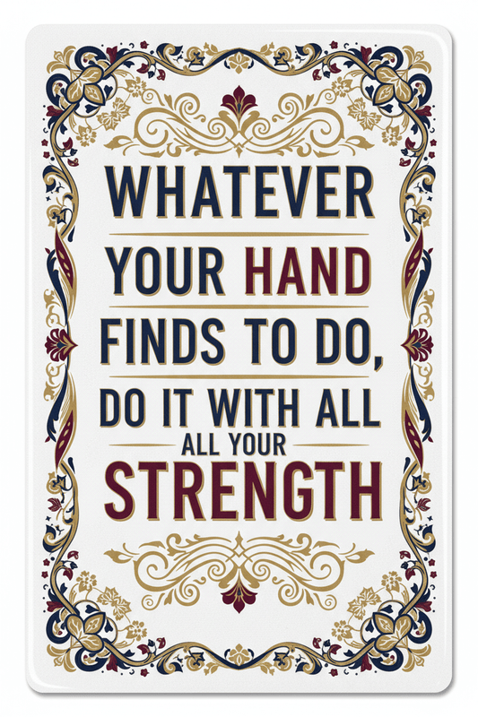 Whatever your hand finds to do, do it with all your strength Magnet 3-inch x 4-inch - My Pinbacks