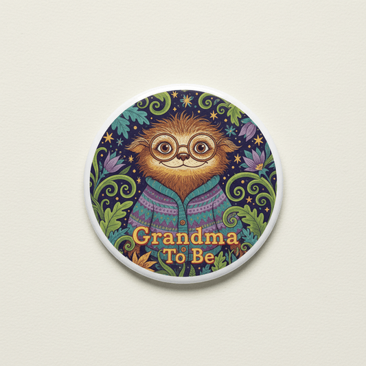 Where the Wild Things Are Grandma To Be Pinback 2.25-inch - My Pinbacks