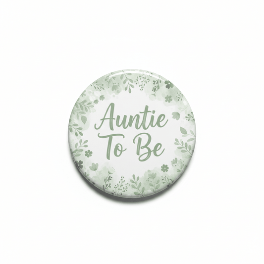 Whimsical Sage Green Baby Shower Auntie To Be Pinback 2.25-inch - My Pinbacks