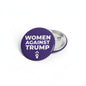 Purple pinback button with “WOMEN AGAINST TRUMP” text and metal clasp