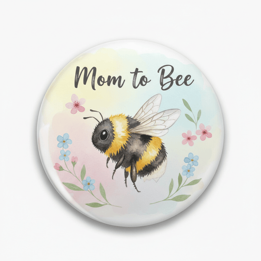 Yellow Watercolor Buzzing Bumble Bee Mom to Bee Pinback 2.25-inch - My Pinbacks