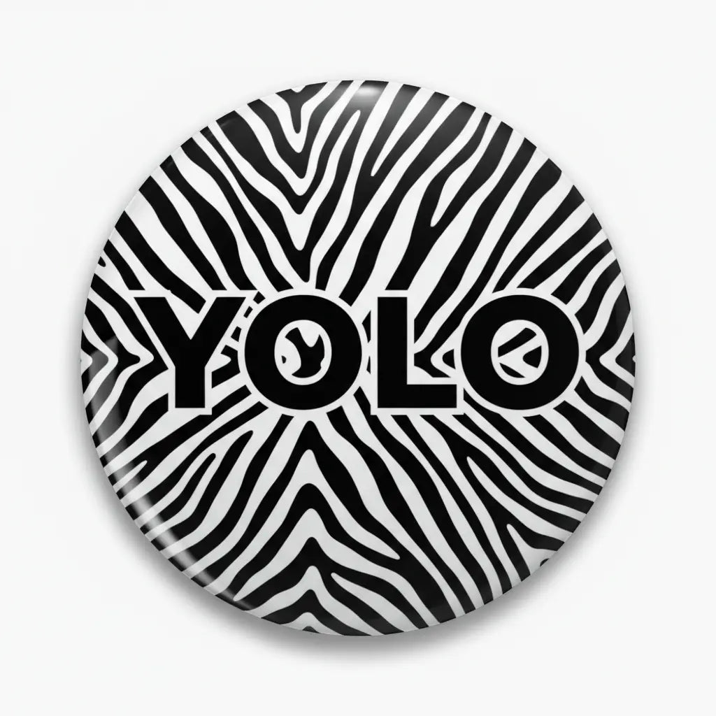 YOLO Zebra Print Pinback 2.25-inch