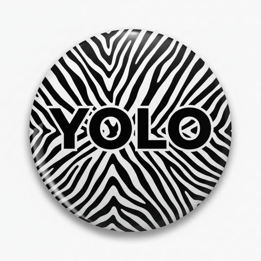 YOLO Zebra Print Pinback 2.25-inch