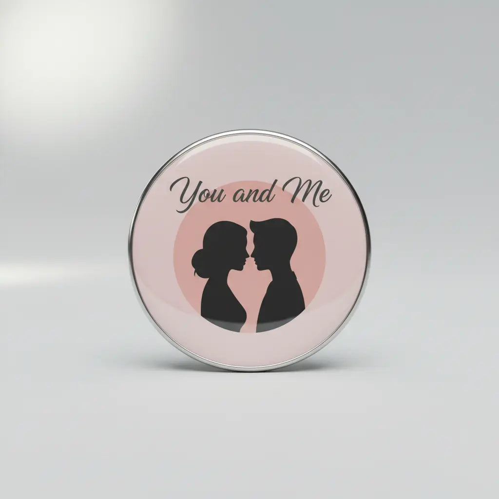 You and Me Button Pinback 2.25-inch