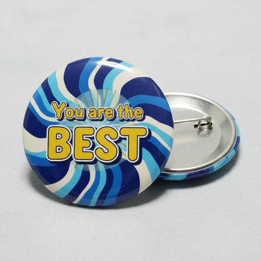 You are the BEST Pinback 2.25-inch