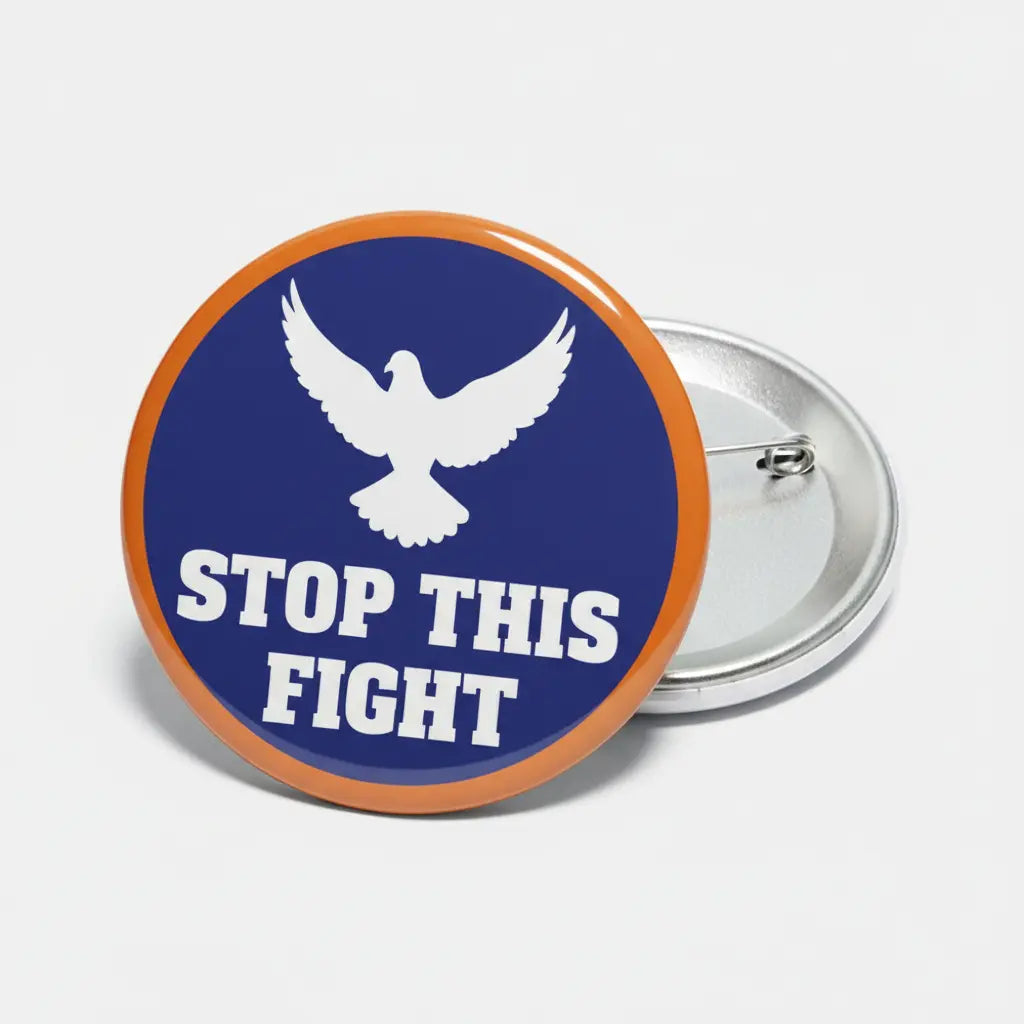 You stop this fight Pinback 2.25-inch