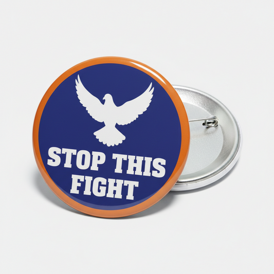 You stop this fight Pinback 2.25-inch