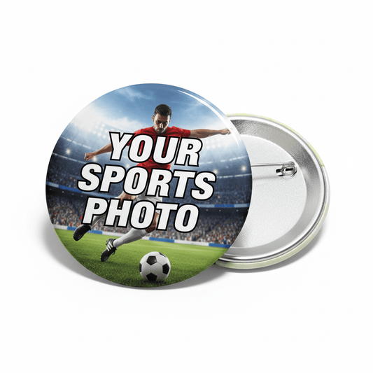 Your Sports Photo Pinback 2.25-inch - My Pinbacks