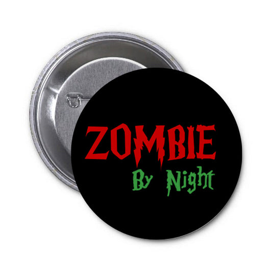 Boutons Pinbacks Zombie By Night