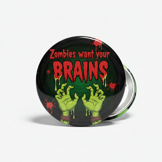 Zombies want your BRAINS Pinback 2.25-inch